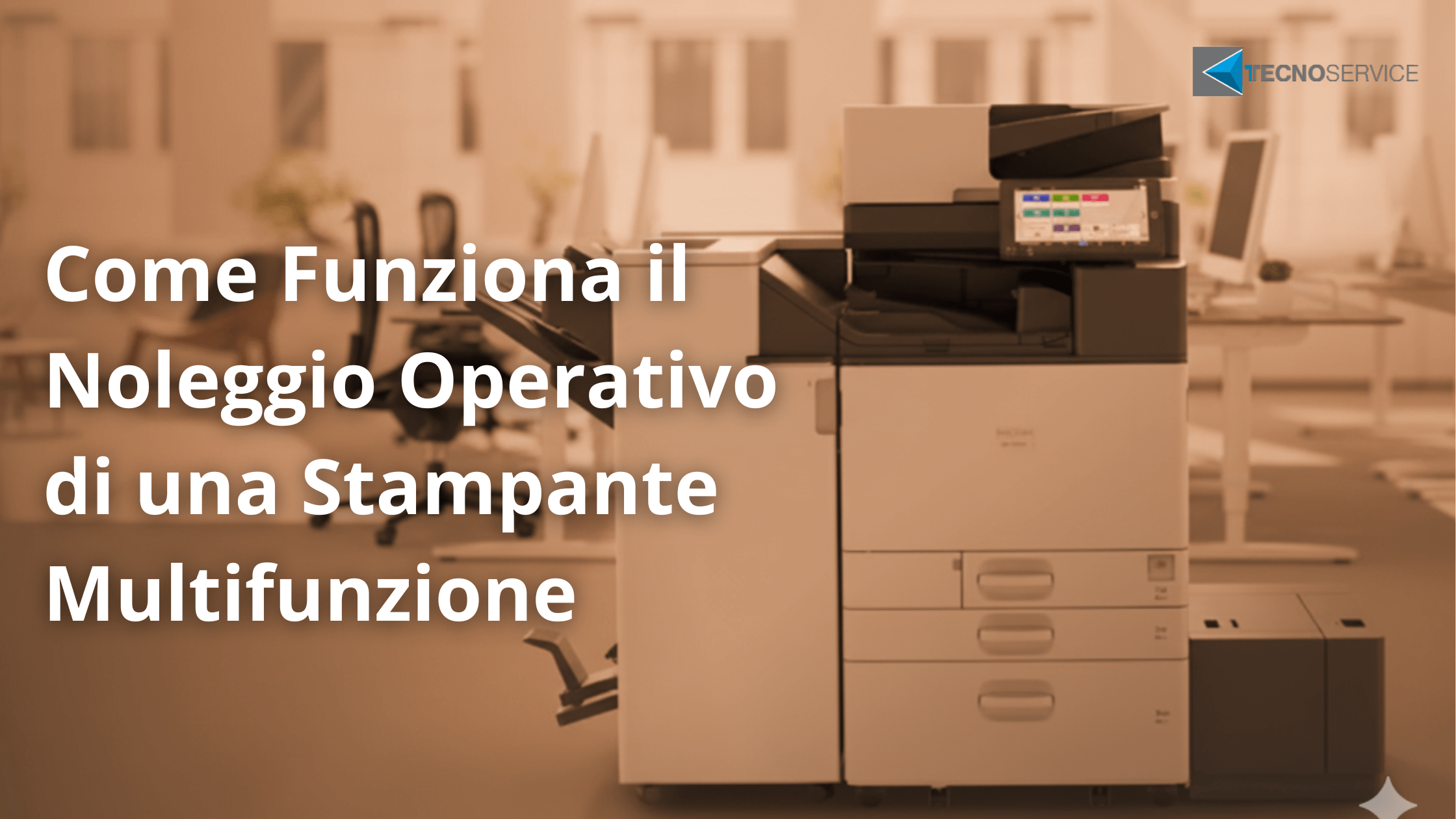 Scopri come funziona il noleggio operativo di una stampante multifunzione: canone fisso, assistenza inclusa, consumabili e vantaggi per aziende e uffici.